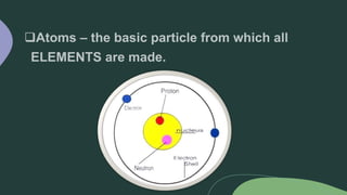 Elements and Compounds | PPTX