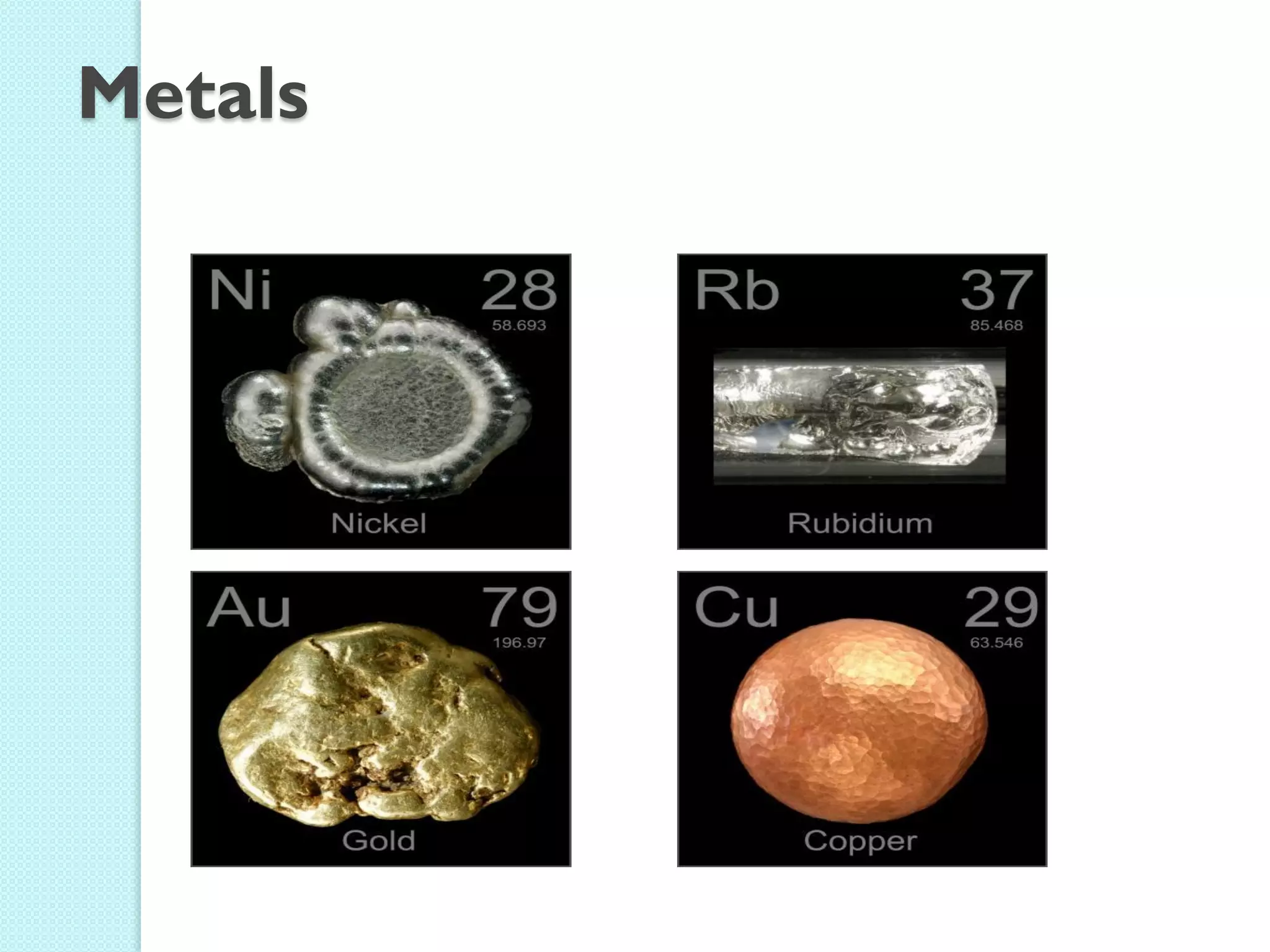 Metals  