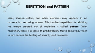 ELEMENTS AND PRINCIPLE OF ART report pptx | PPTX