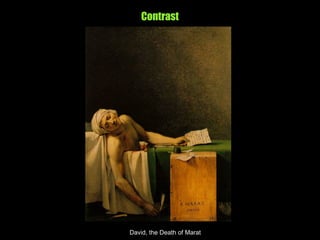 Contrast
David, the Death of Marat
 