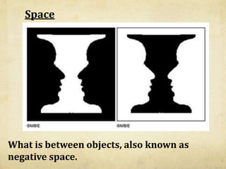 Space Element Example Elements and Principles of Art and Design.pptx