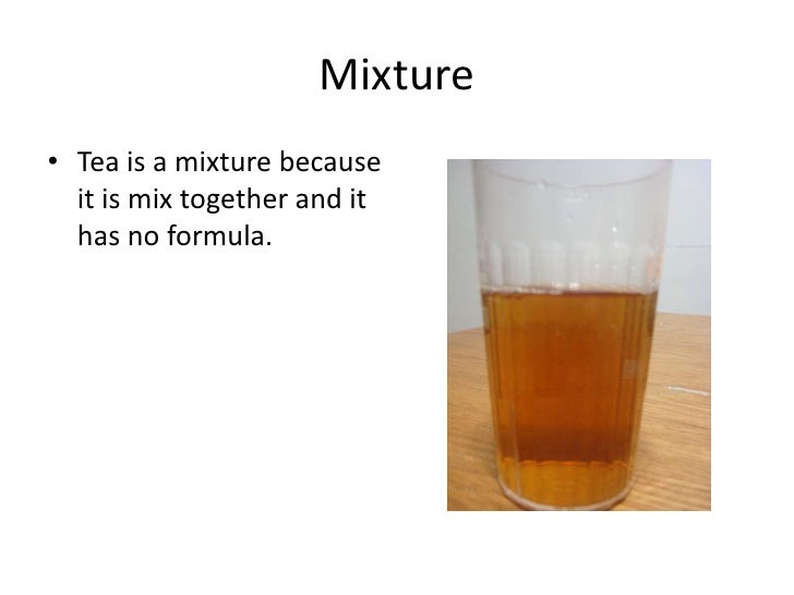 Elements, Compounds, Mixtures, Homogeneous,