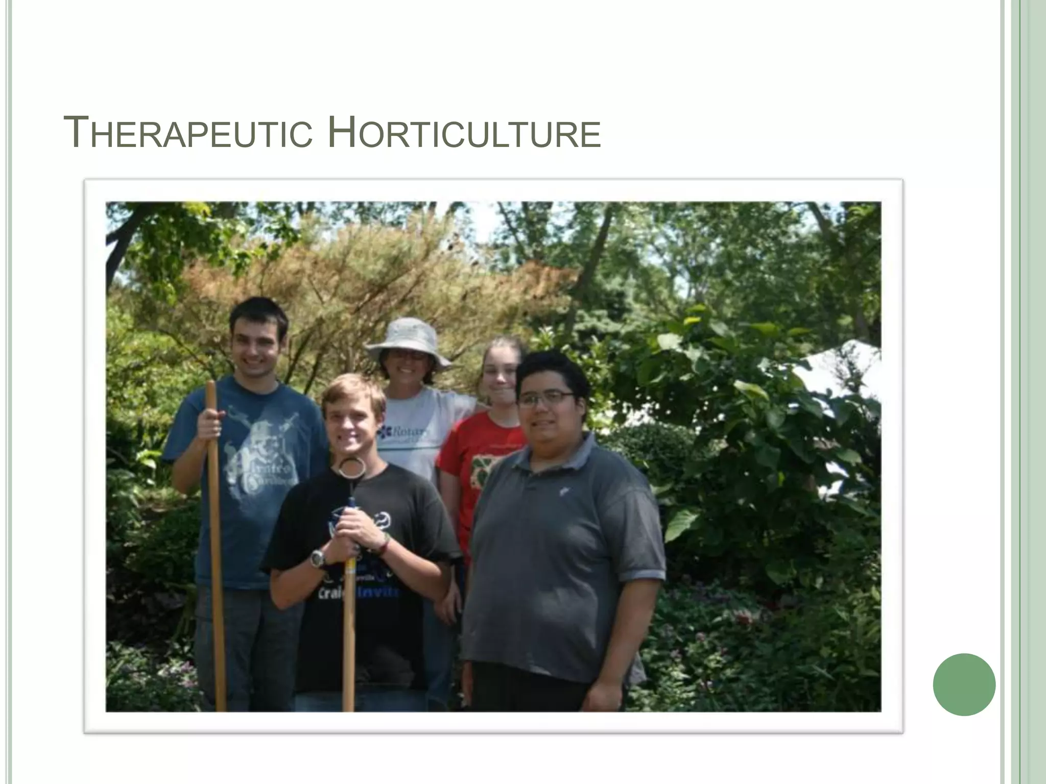 Therapeutic Horticulture