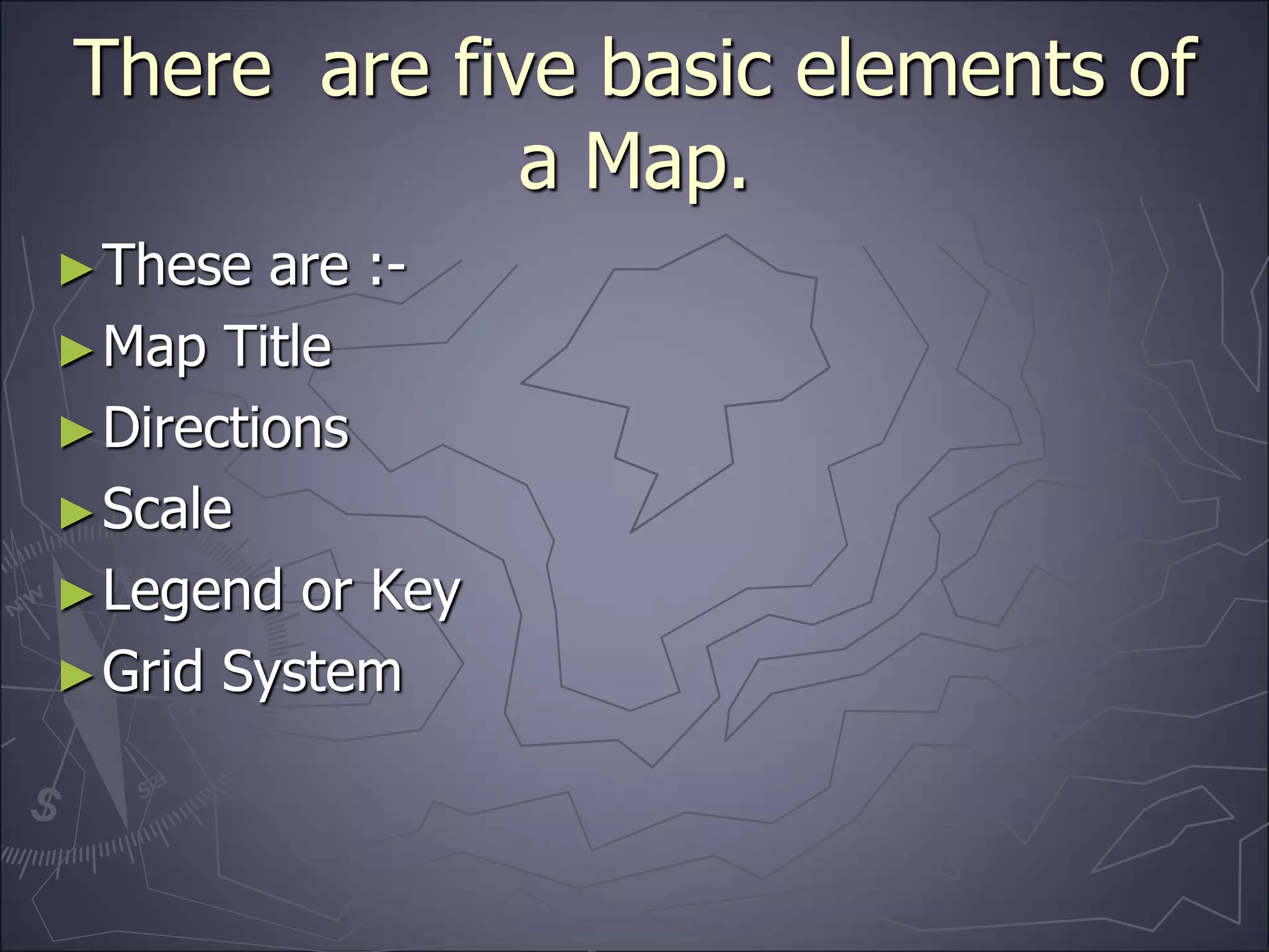 Elements of a map | PPT | Geography | Science