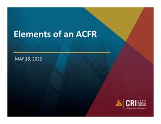 Elements of an ACFR
MAY 18, 2022
 