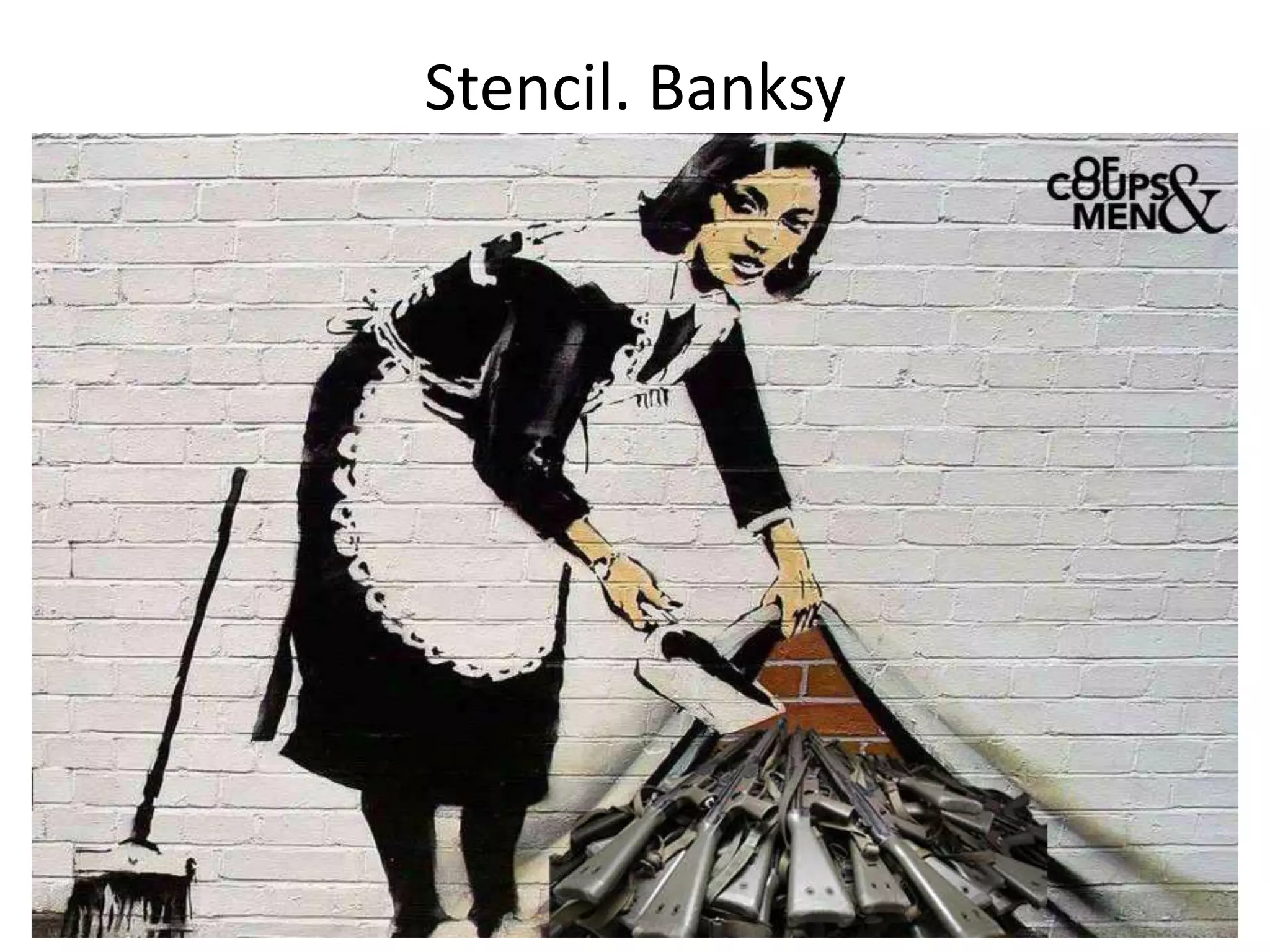 Stencil. Banksy
 