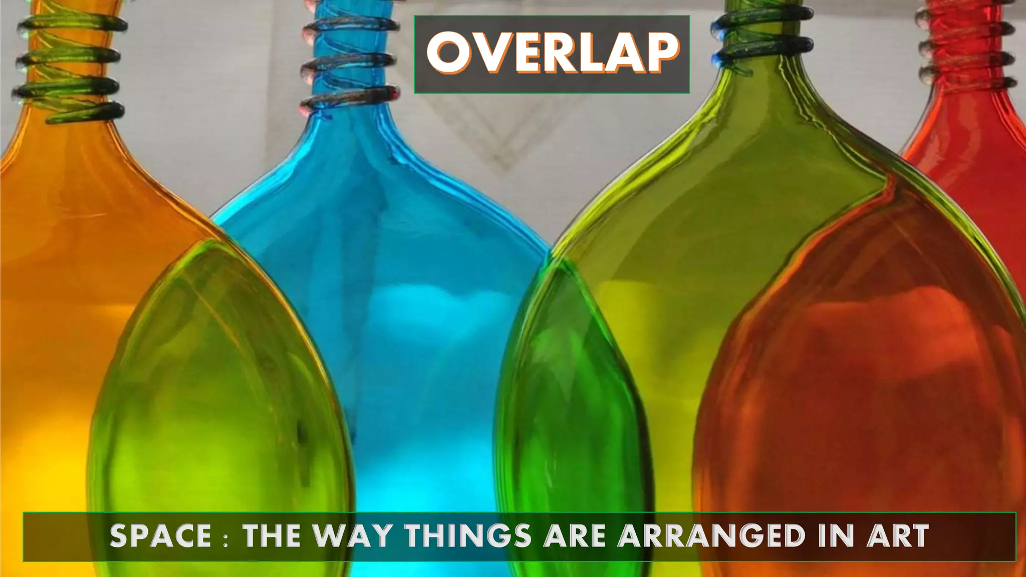 SPACE : THE WAY THINGS ARE ARRANGED IN ART