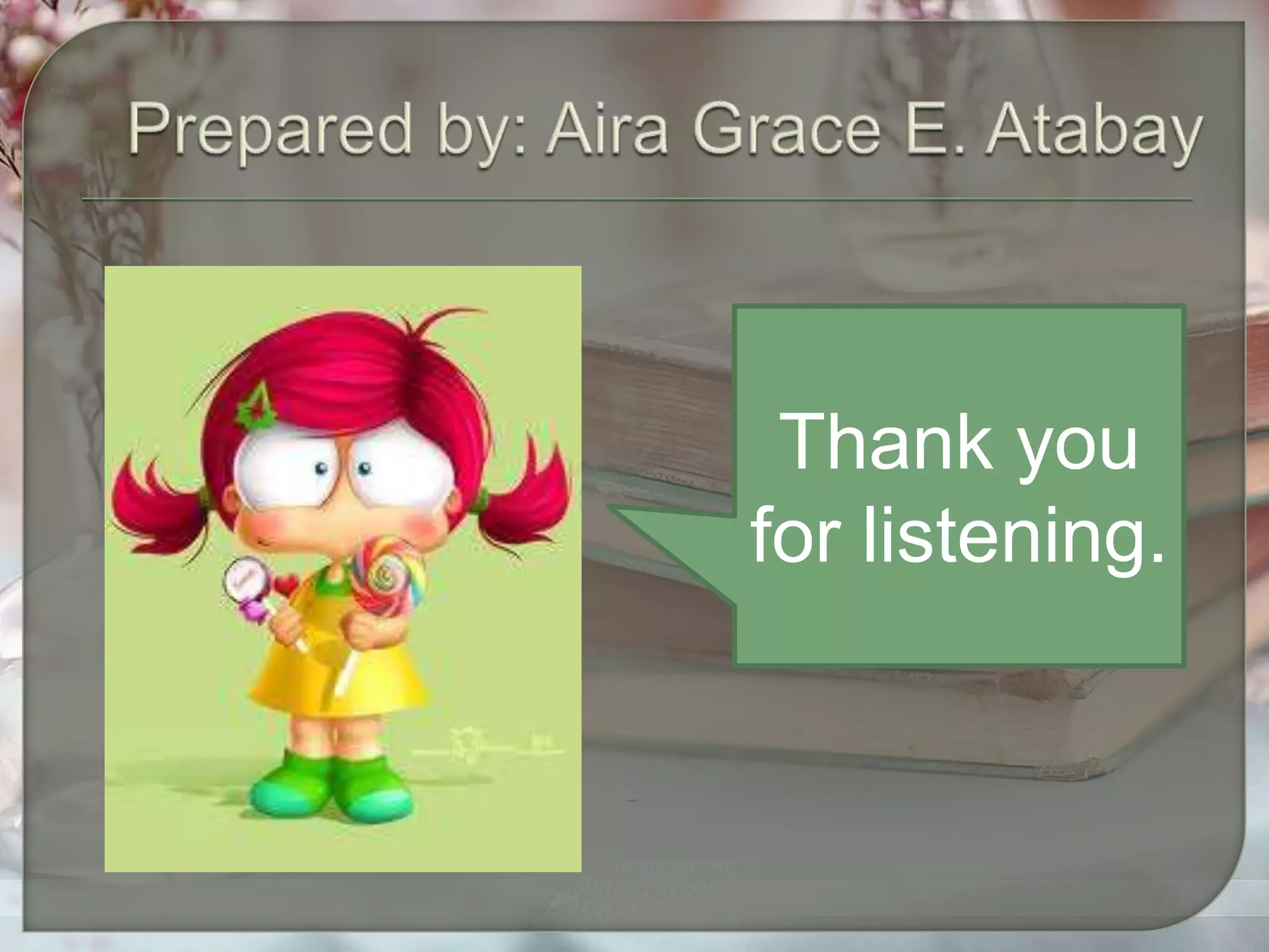 Thank you
for listening.
 