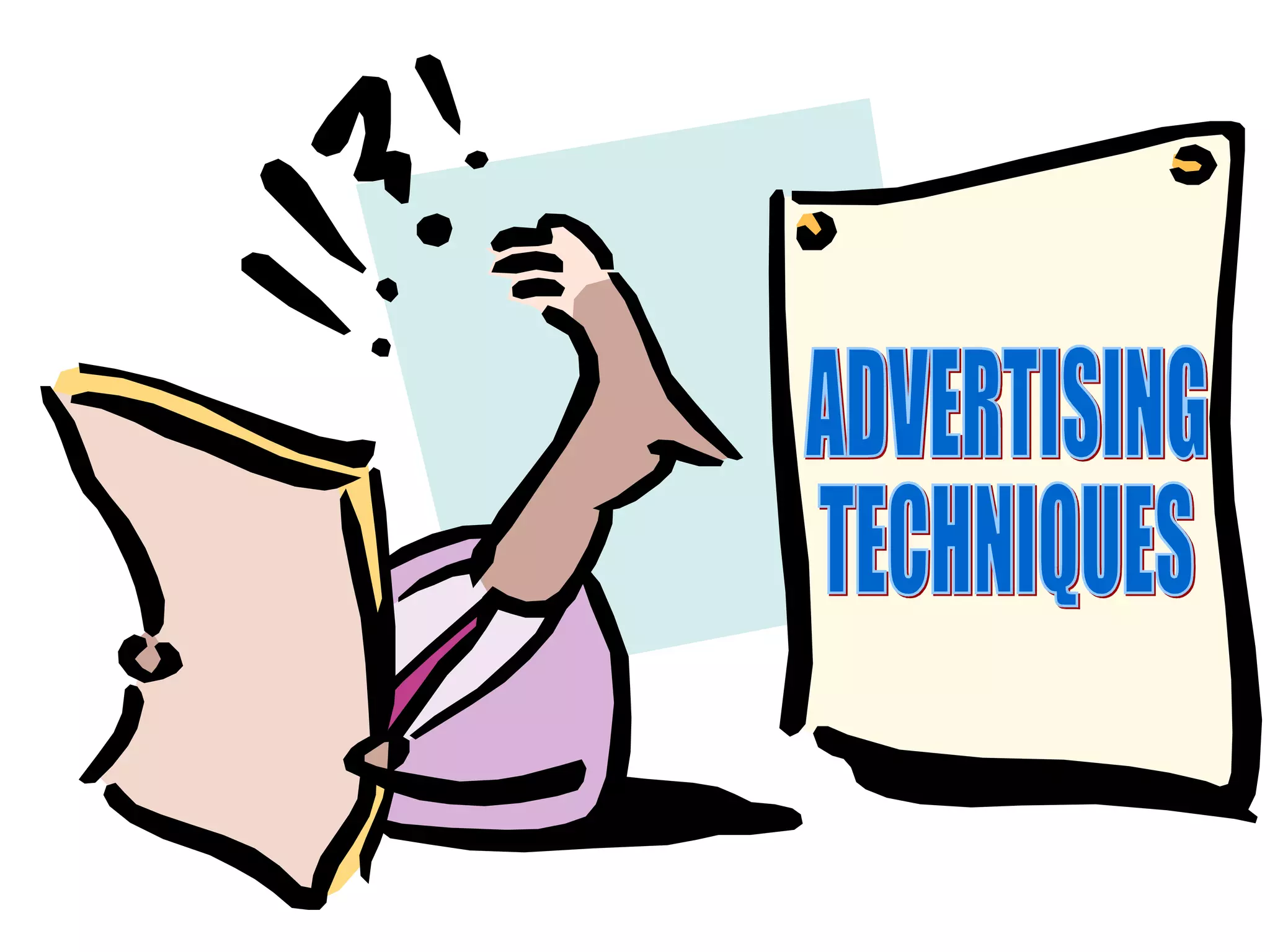 ADVERTISING  TECHNIQUES 