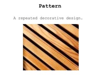 Pattern A repeated decorative design. 