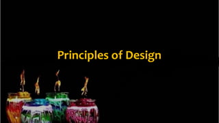 Principles of Design
 