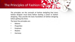 Elements of fundamental components Design in Fashion.pptx