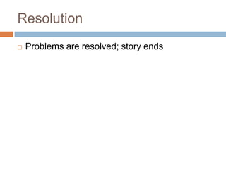 ResolutionProblems are resolved; story ends