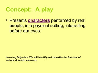 Elements Of Drama for high school students, with examples | PPT