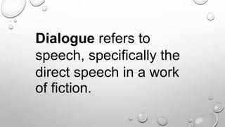 Elements of drama, point of view, voice and dialogue Session 1.pptx