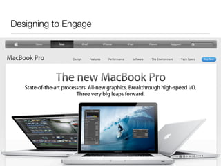 Designing to Engage
 