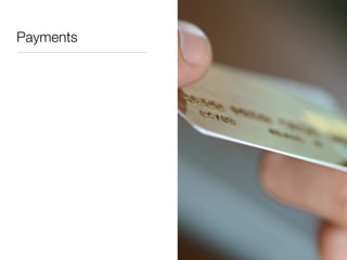 Payments
 
