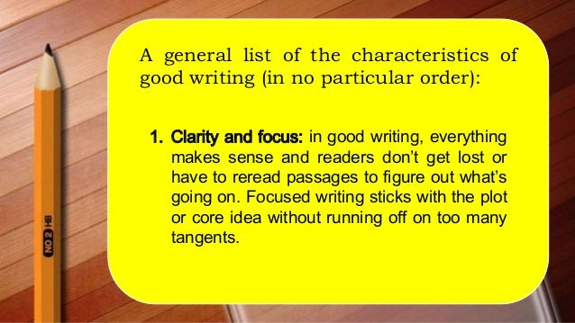 Characteristics Of Good Writing 13 Characteristics Of Good Writing 13