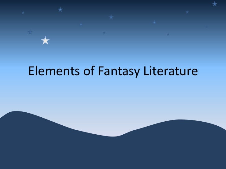Elements of fantasy literature
