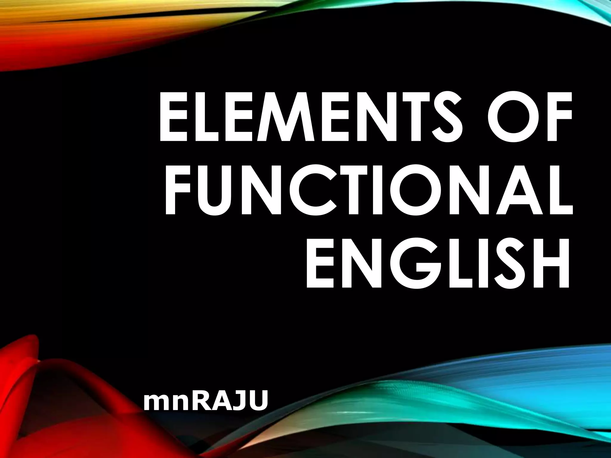 Elements of Functional English | PPT