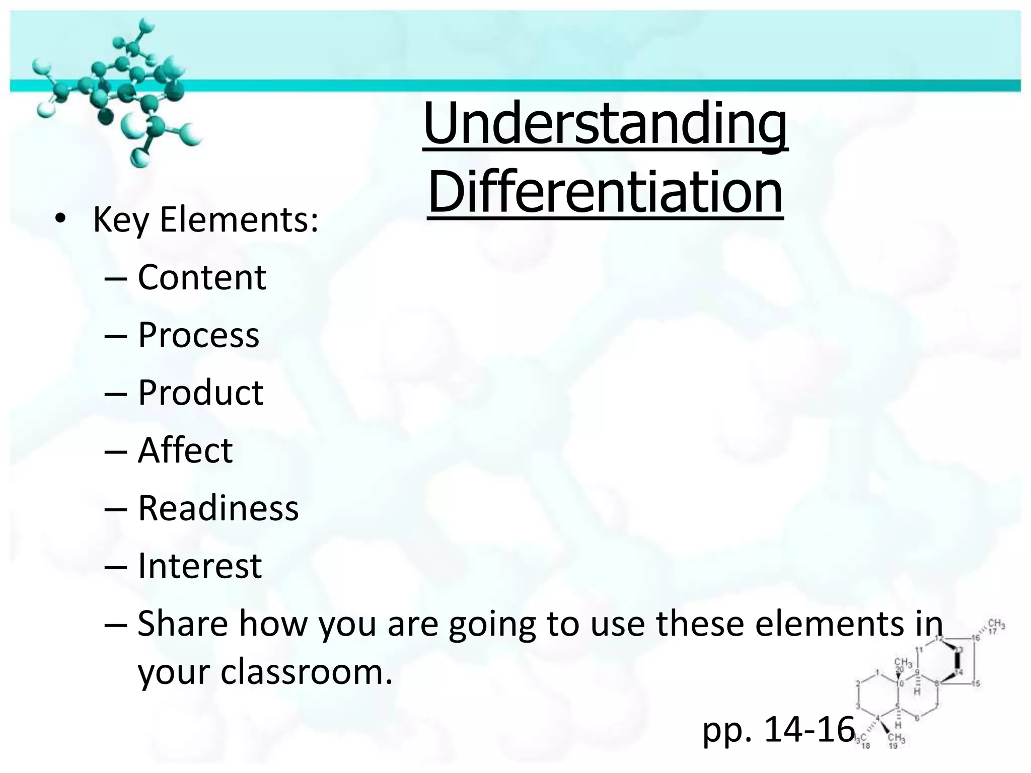 How does differentiation and diversity work together in a classroom?Far away there in the sunshine are my highest aspirations. I may not reach them, but I can look up and see their beauty, believe in them and try to follow where the lead.Louisa May Alcott