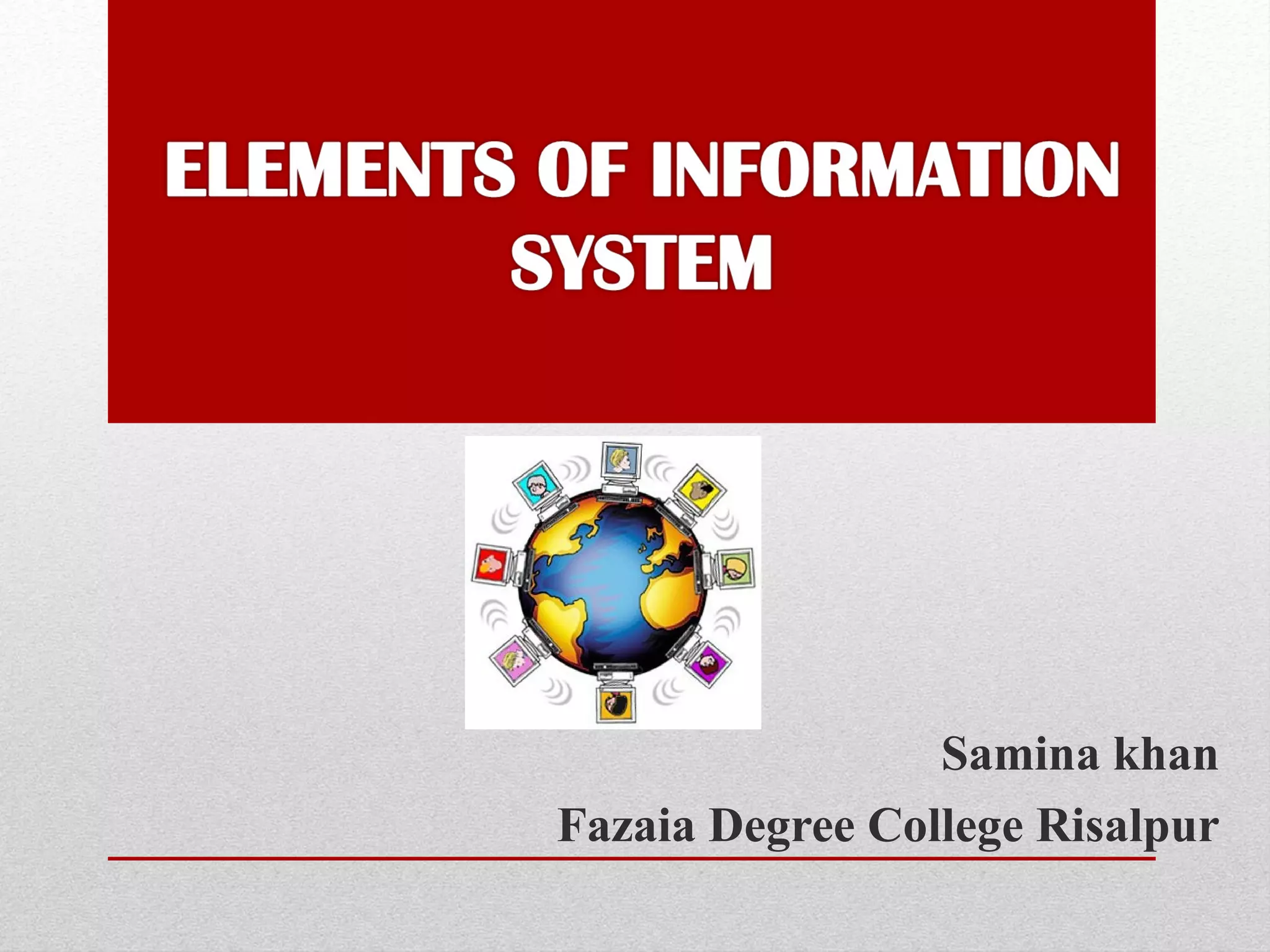 Elements of information system | PPT