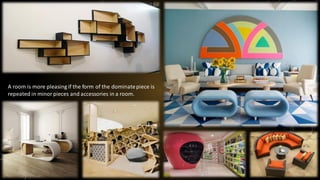 Elements of interior design  Slide 67