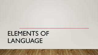 Comprehensive Overview of Language Elements: Phonology, Lexicon, and ...