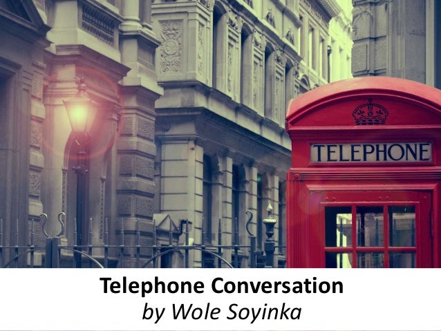 Telephone conversation poem literary analysis