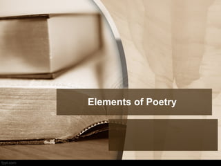 Elements of Poetry
 