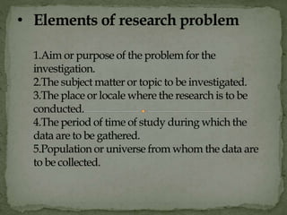 Elements of research problem