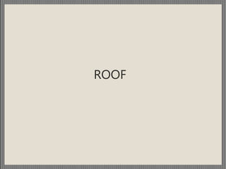 ROOF
 