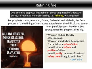 Refining Metal Scripture Elements of the Bible | PPTX