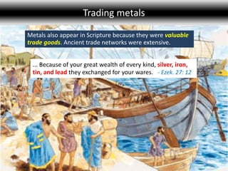 Refining Metal Scripture Elements of the Bible | PPTX