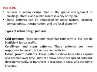 Urban Pattern Matrix ELEMENTS OF UD-PATTERN, GRAINS, TEXTURE,DENSITY.pptx