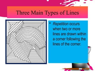 Line Repetition Elements of Visual Arts (Contemporary Philippine arts) | PPTX