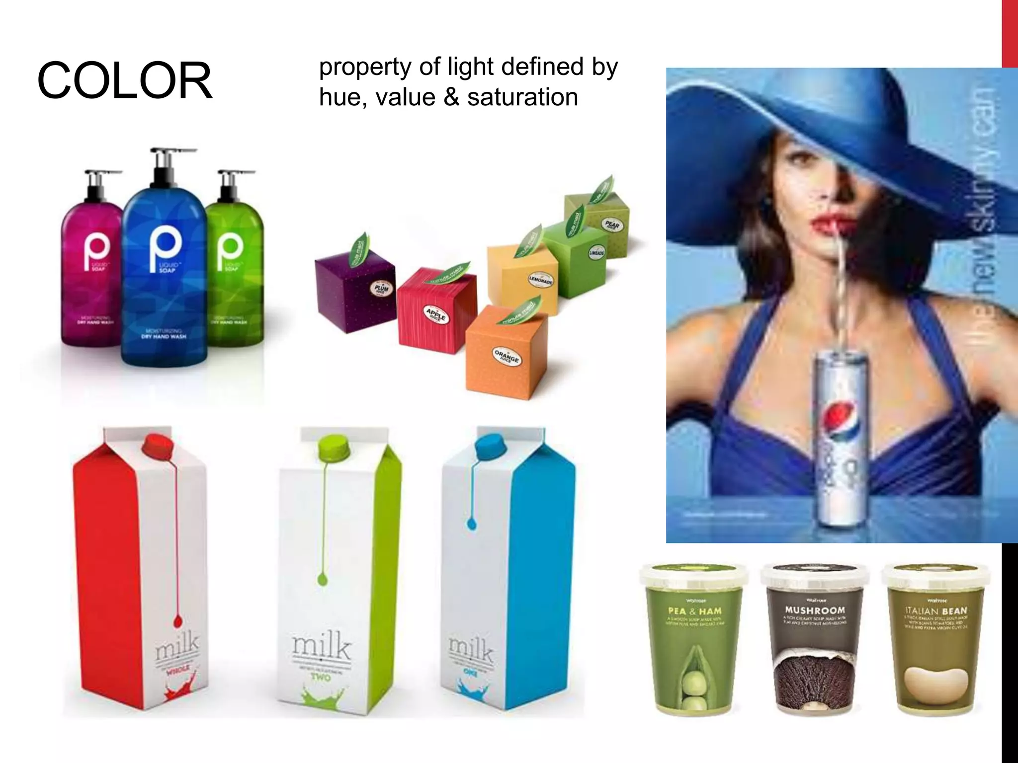 COLOR property of light defined by 
hue, value & saturation 
 