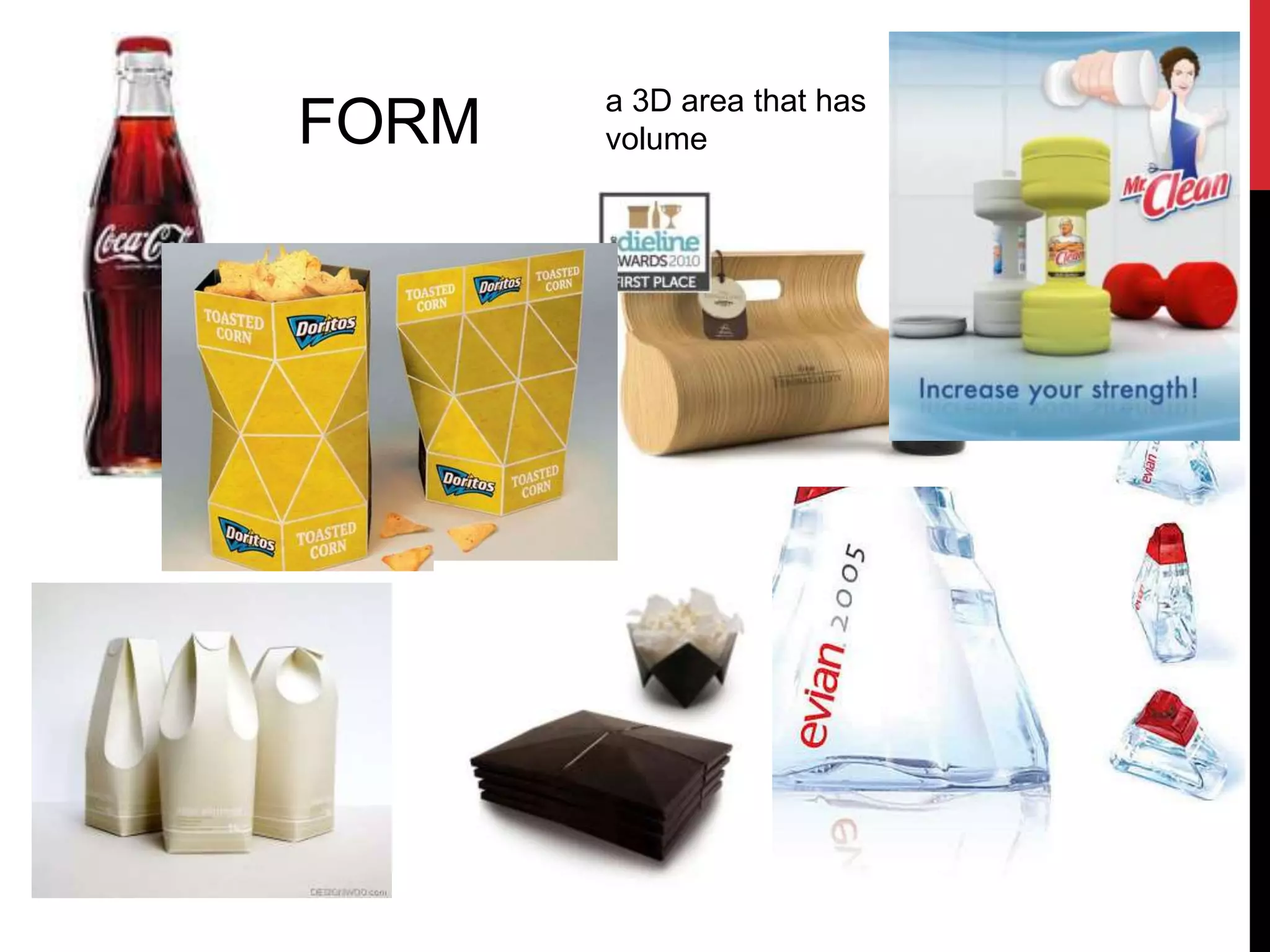 FORM a 3D area that has 
volume 
 