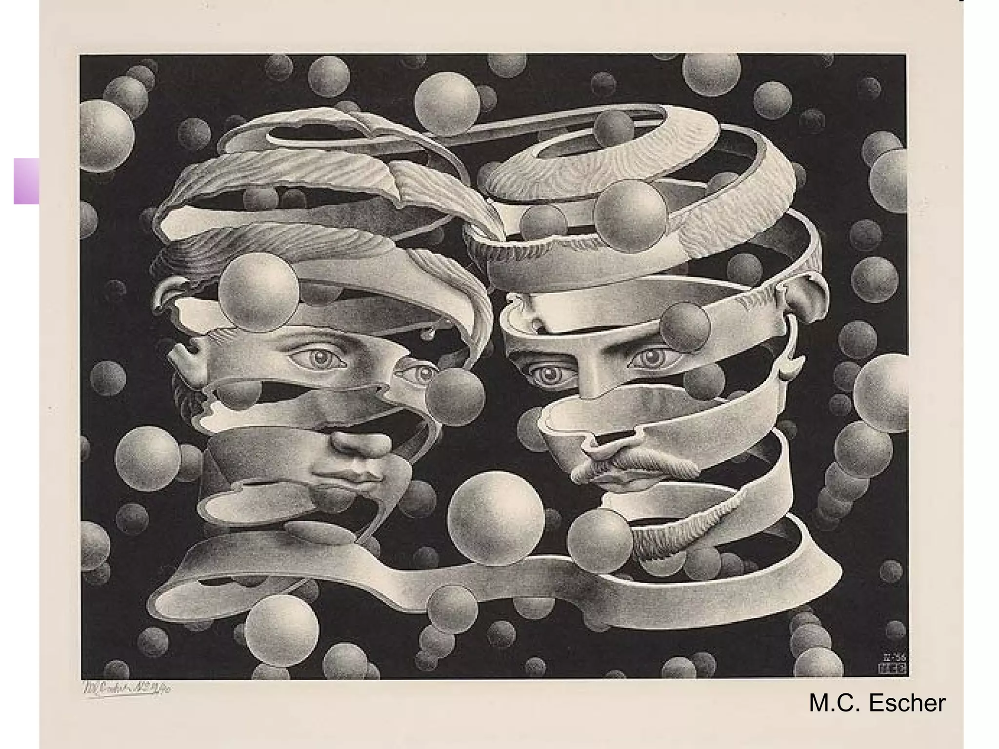 M.C. Escher
 