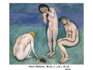 Henri Matisse. Ba the rs with a Turtle .
 