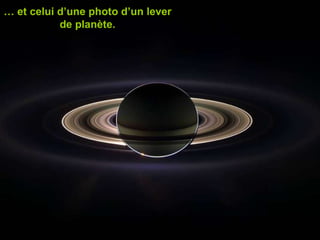 …  et celui d’une photo d’un lever de planète. 