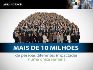 ABRANGÊNCIA 