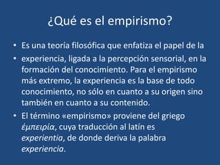 El empirismo y sus representantes | PPT
