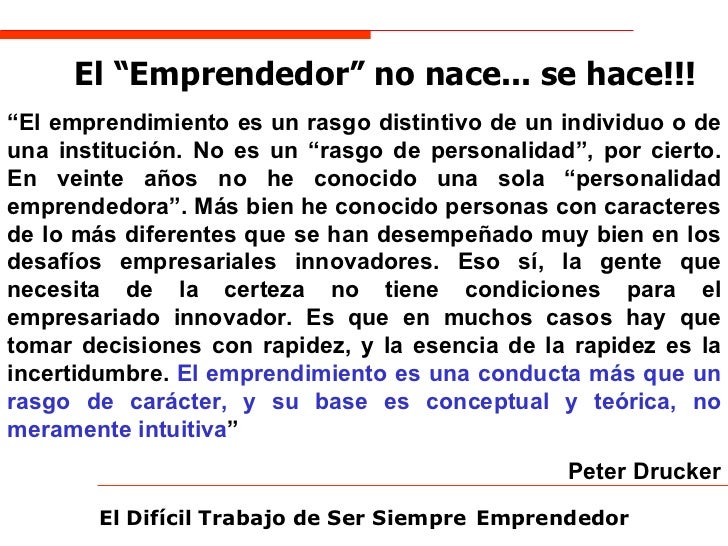 El “Emprendedor” Nace o se Hace