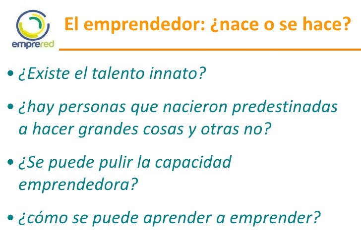 El emprendedor nace o se hace versión 3