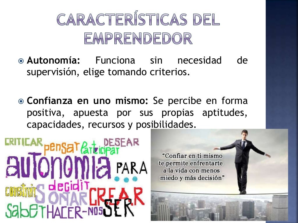El emprendedor y sus Características