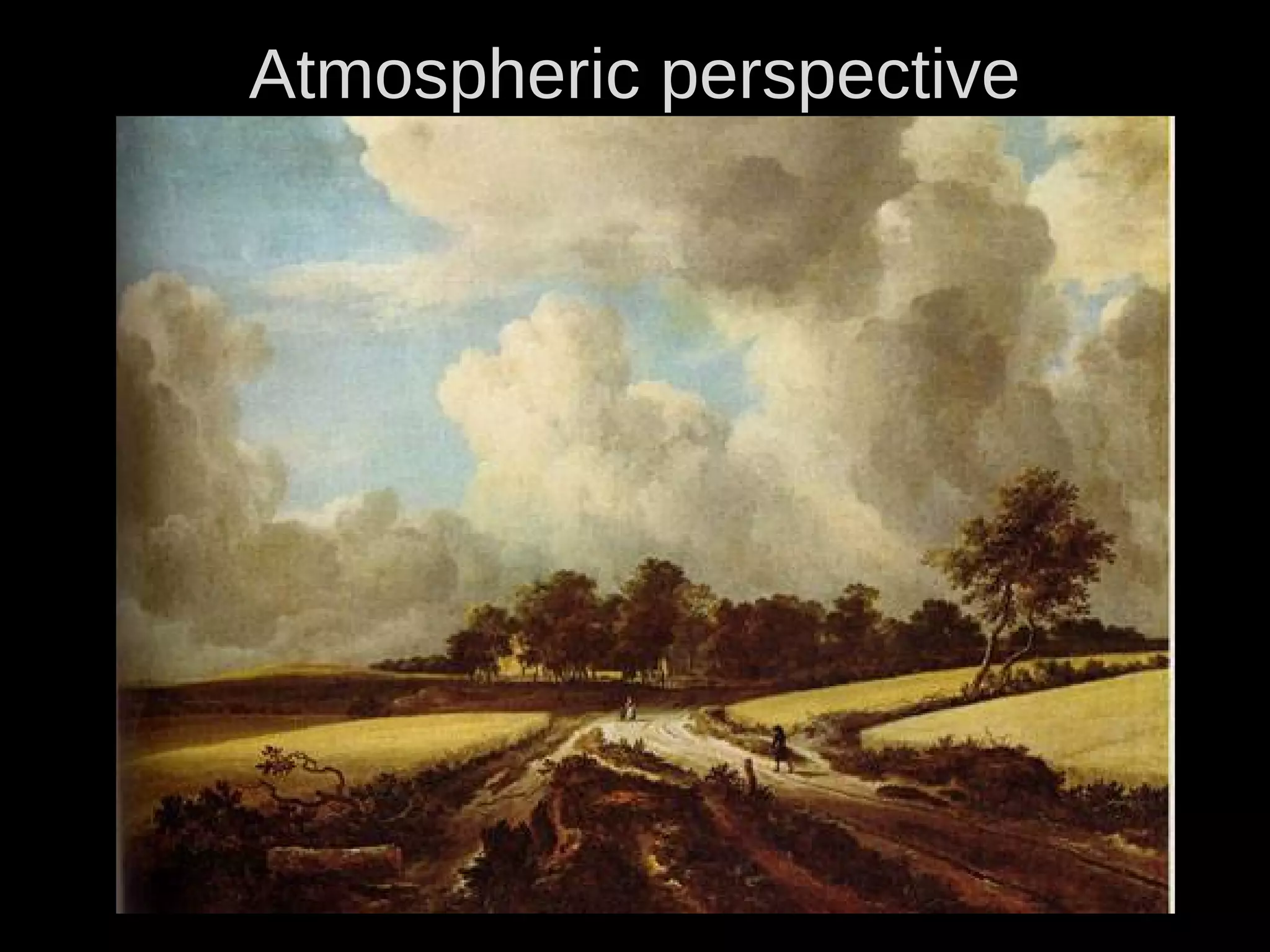 Atmospheric perspective
 