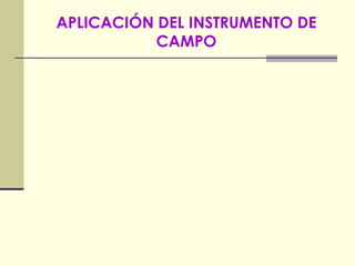 ANALISIS DE LOS DATOS DE CAMPO