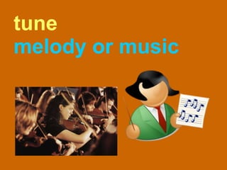 tune melody or music 