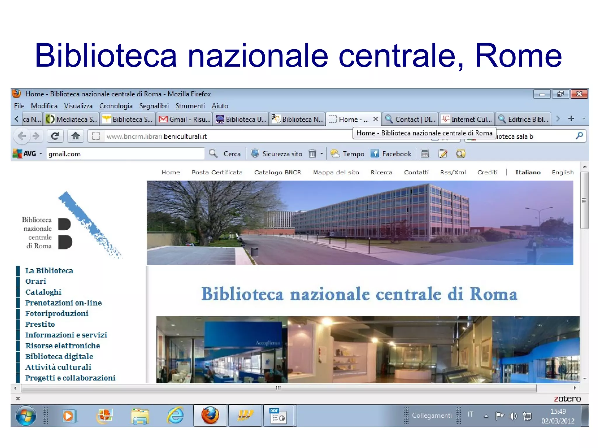 Biblioteca nazionale centrale, Rome
 